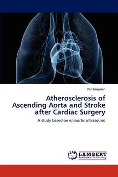 portada atherosclerosis of ascending aorta and stroke after cardiac surgery (en Inglés)