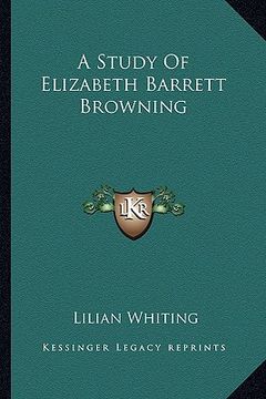 portada a study of elizabeth barrett browning (in English)