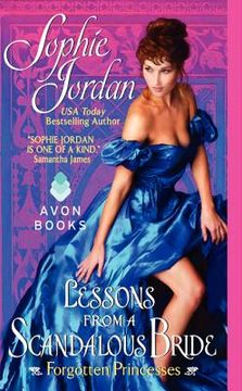 portada lessons from a scandalous bride: forgotten princesses (en Inglés)