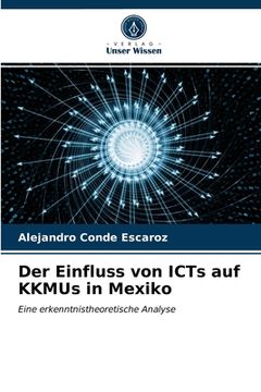 portada Der Einfluss von ICTs auf KKMUs in Mexiko (en Alemán)