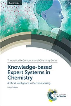 portada Knowledge-Based Expert Systems in Chemistry: Artificial Intelligence in Decision Making (Theoretical and Computational Chemistry Series) (en Inglés)