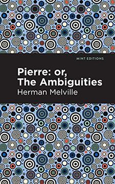 portada Pierre (Or, the Ambiguities) (Mint Editions) 