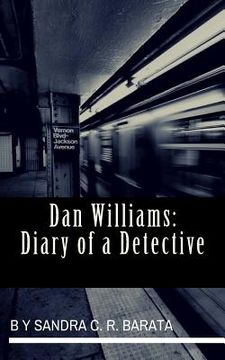 portada Dan Williams: Diary of a Detective: Volume 1 (in English)