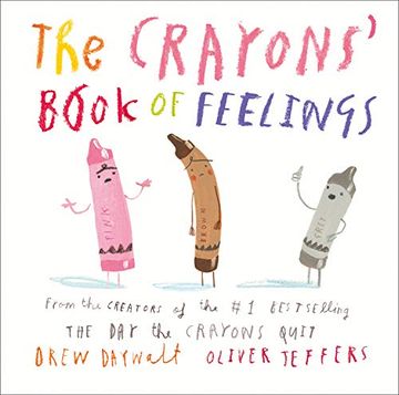 portada The Crayons’ Book of Feelings: From the Creators of the #1 Bestselling the day the Crayons Quit (en Inglés)