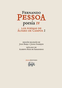 portada Fernando Pessoa Poesia iv: Los Poemas de Alvaro de Campos 2 (Edicion Bilingue) (in Portuguese)