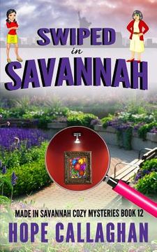 portada Swiped in Savannah: A Made in Savannah Cozy Mystery (en Inglés)