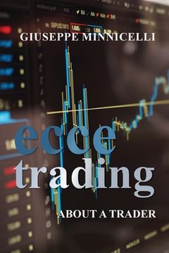 portada Ecce trading - About a trader (en Italiano)