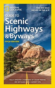 portada National Geographic Guide to Scenic Highways and Byways, 5th Edition: The 300 Best Drives in the U. Sc (in English)