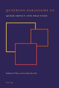 portada Queering Paradigms III: Queer Impact and Practices (en Inglés)