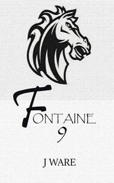 Fontaine 9 (en Inglés)