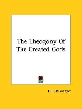 portada the theogony of the created gods (en Inglés)