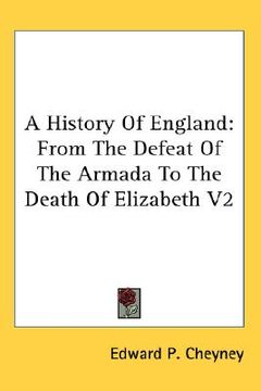 portada a history of england: from the defeat of the armada to the death of elizabeth v2