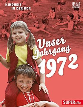 portada Unser Jahrgang 1972: Kindheit in der ddr (in German)