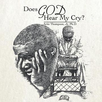 portada Does God Hear My Cry? (in English)