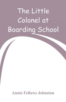 portada The Little Colonel at Boardingschool (en Inglés)