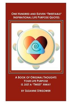 portada one hundred and eleven "tweetable" inspirational life purpose quotes