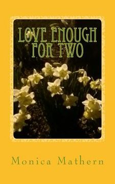 portada Love Enough For Two: An excerpt from The House Overlooking Cherry Street