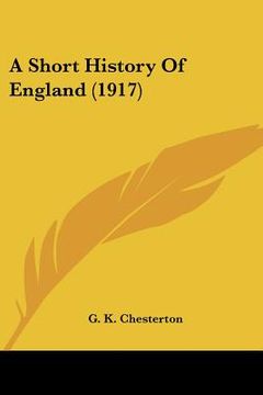 portada a short history of england (1917) (en Inglés)