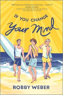 portada If you Change Your Mind (Inkyard Press 