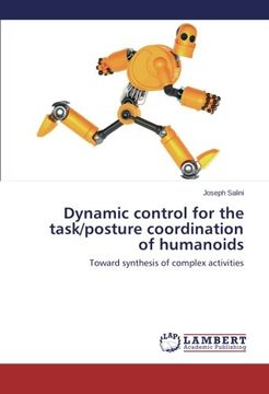 portada Dynamic control for the task/posture coordination of humanoids