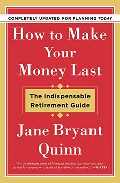 portada How to Make Your Money Last: The Indispensable Retirement Guide (en Inglés)