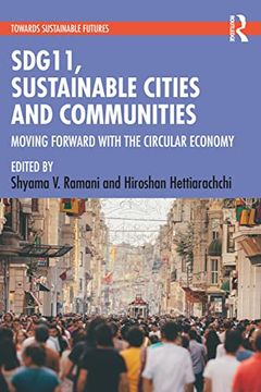 portada Sdg11, Sustainable Cities and Communities: Moving Forward With the Circular Economy (Towards Sustainable Futures) 