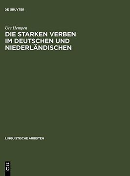 portada Die Starken Verben im Deutschen und Niederlèandischen: Diachrone Morphologie (en Alemán)