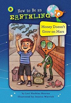 portada Money Doesn't Grow on Mars: Self-Control (How to Be an Earthling) 