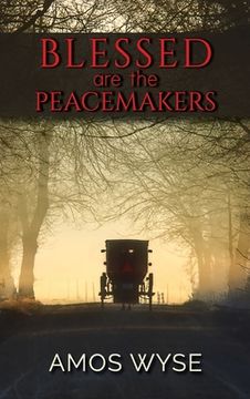 portada Blessed Are the Peacemakers (en Inglés)
