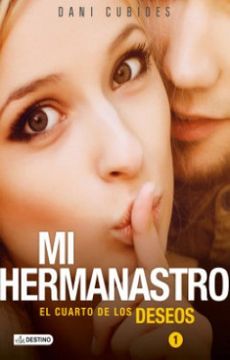 portada Mi Hermanastro 1: el Cuarto de los Deseos (in Spanish)