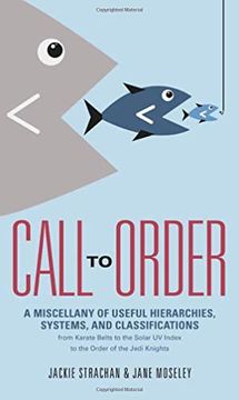 portada Call to Order: A Miscellany of Useful Hierarchies, Systems, and Classifications 
