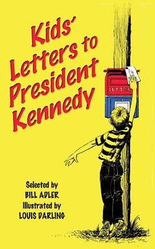 portada Kids' Letters to President Kennedy (en Inglés)