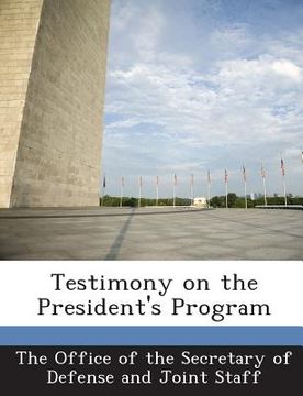 portada Testimony on the President's Program (en Inglés)