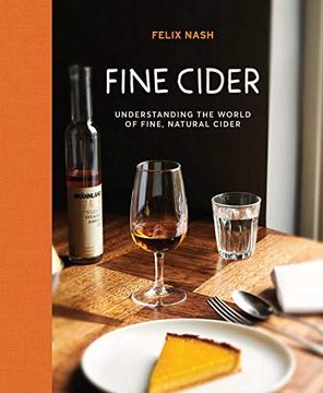 portada Fine Cider: Understanding the World of Fine, Natural Cider (in English)