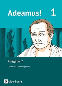 portada Adeamus! - Ausgabe c - Latein als 2. Fremdsprache: Band 1 - Texte, Übungen, Begleitgrammatik