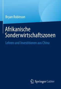 portada African Special Economic Zones: Lehren und Investitionen aus China -Language: German (en Alemán)