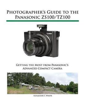 portada Photographer's Guide to the Panasonic ZS100/TZ100