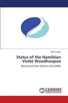 portada Status of the Namibian Violet Woodhoopoe (in English)