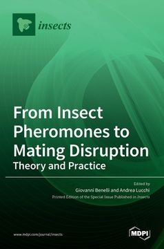 portada From Insect Pheromones to Mating Disruption: Theory and Practice (en Inglés)