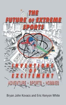 portada The Future of Extreme Sports (en Inglés)