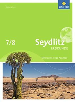 portada Seydlitz Erdkunde - Ausgabe 2012 für Niedersachsen: Schülerband 7 / 8 (in German)
