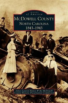 portada McDowell County: North Carolina: 1843-1943 (en Inglés)