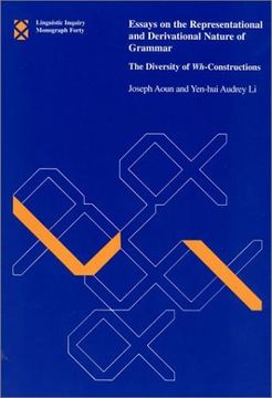 portada Essays on the Representational and Derivational Nature of Grammar: Volume 40: The Diversity of Wh-Constructions (Linguistic Inquiry Monographs) (in English)