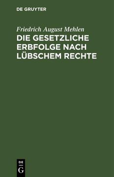 portada Die Gesetzliche Erbfolge Nach Lübschem Rechte (en Alemán)