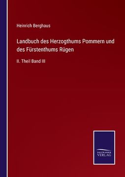 portada Landbuch des Herzogthums Pommern und des Fürstenthums Rügen: II. Theil Band III (in German)