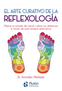 portada El arte curativo de la Reflexología (in Spanish)