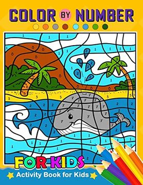 portada Color by Number for Kids: Activity Book for Kids Boy, Girls Ages 2-4,3-5,4-8 (en Inglés)