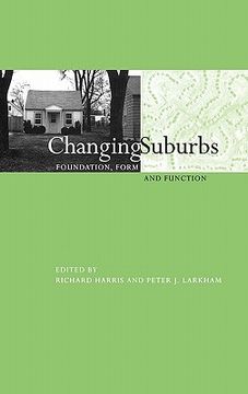 portada changing suburbs: foundation, form and function (in English)