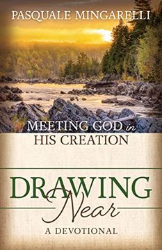 portada Drawing Near: Meeting god in his Creation 