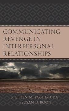 portada Communicating Revenge in Interpersonal Relationships (in English)